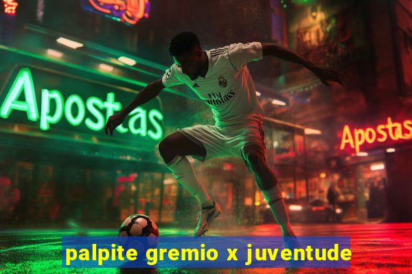 palpite gremio x juventude